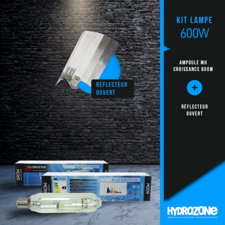 Kit lampe MH Croissance 600W - Réflecteur ouvert